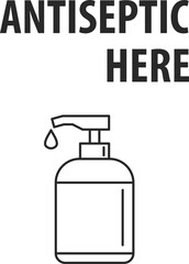 Signature antiseptic here. Hand sanitizer bottle, personal protective equipment, disinfectant sprays to prevent viruses, coronavirus. Vector flat infographics illustration