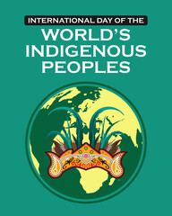 International Day of the Worlds Indigenous Peoples poster, 9 August. Vector illustration. Mojokerto - Indonesia.