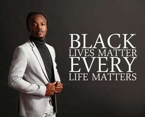 African-American man on dark background with text BLACK LIVES MATTER, EVERY LIFE MATTERS