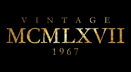 Vintage MCMLXVII 1967 Roman (Distressed Gold)