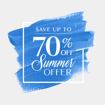 Sale summer offer up to 70% off sign over art brush acrylic stroke paint abstract texture background vector. Perfect art design for a shop and sale banners.
