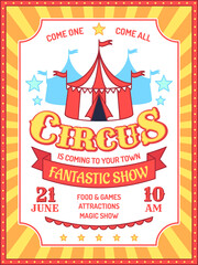 Circus poster. Fun fair event invitation, carnival performances announcement, circus tent and ad text retro banner vector background. Marquee with fantastic magic show, attractions, food and games © Tartila
