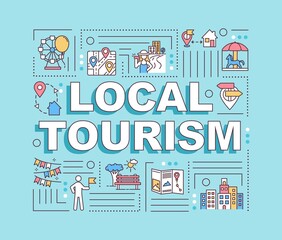 Local tourism word concepts banner. Domestic traveling. Staycationing. Infographics with linear icons on blue background. Isolated typography. Vector outline RGB color illustration