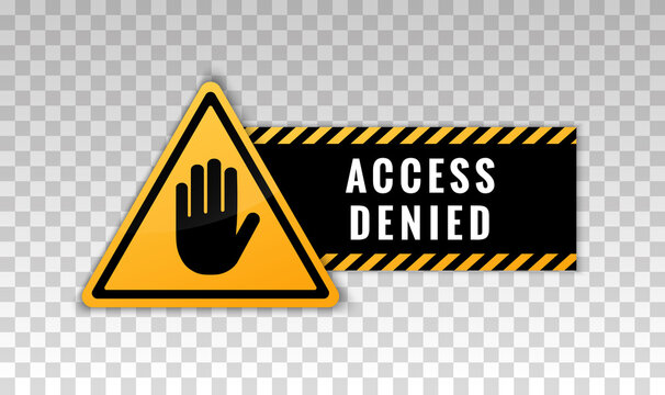 Access denied sign. Yellow banner with message access denied isolated on background. Gesture hand stop. Access denied icon. Vector 