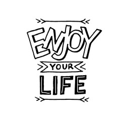 enjoy life, enjoy a new day lettering for the design of postcards, flyers, posters, t-shirts