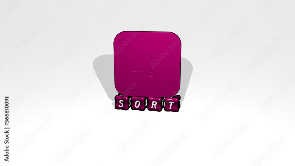 Poster 3d illustration of sort graphics and text made by metallic dice letters for the related meanings of 