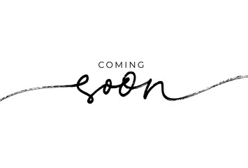 Coming soon ink brush vector lettering. Promotion or announcement banner. Modern vector calligraphy. Black paint lettering isolated on white background. Design text element, web banner, print.