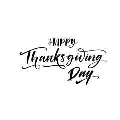 Happy Thanksgiving day ink brush vector lettering. Modern slogan handwritten vector calligraphy. Black paint lettering isolated on white background. Postcard, greeting card, t shirt decorative print.