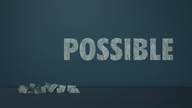 from impossible to possible, shattering of the first two letters, concept of opportunity, possibility and determination (3d render)