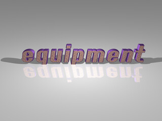 EQUIPMENT in 3D illustration with light perspective and shadow, and image ideal for various usages. background and design