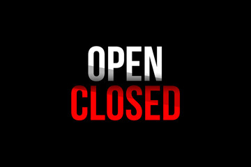 Open vs Close concept. Words in red and white meaning to be more open then close