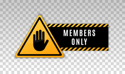 Members only icon. Closed access membership. Members only sign. Vector 