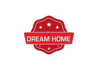  Dream Home label sticker,  Dream Home Badge Sign