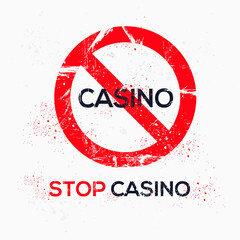 Warning sign (casino), vector illustration.	