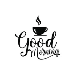 morning with coffee Creative good morning lettering background 