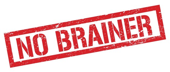 NO BRAINER red grungy rectangle stamp.