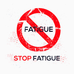 Warning sign (fatigue), vector illustration.	
