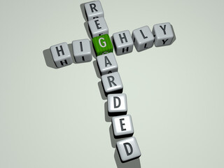 congratulations: highly regarded combined by dice letters and color crossing for the related meanings of the concept. illustration and background