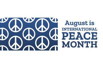 August is International Peace Month. Holiday concept. Template for background, banner, card, poster with text inscription. Vector EPS10 illustration.