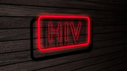 HIV red color neon fluorescent tubes signs on wooden wall. 3D render, illustration, poster, banner. Inscription, concept on gray wooden wall background.