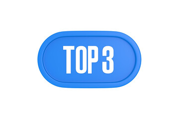 Top 3 sign in light blue isolated on white background, 3d illustration.