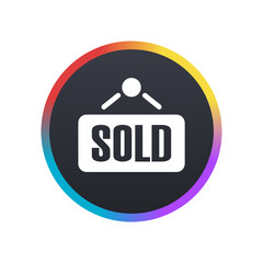 Sold Sign -  Push Button