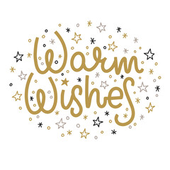 Warm wishes lettering with stars and snow flakes. Gold and black. For christmas cards, banners, celebration.