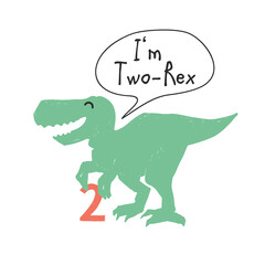 I am 2 two rex. Cute dinosaur doodle anniversary t-shirt design. Funny Dino collection. Textile design for baby boy birhday on white background. Cartoon monster vector illustration.