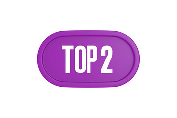 Top 2 sign in purple color isolated on white background, 3d illustration.