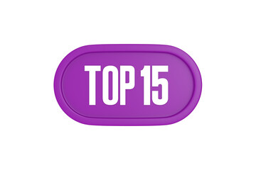 Top 15 sign in purple color isolated on white background, 3d illustration.