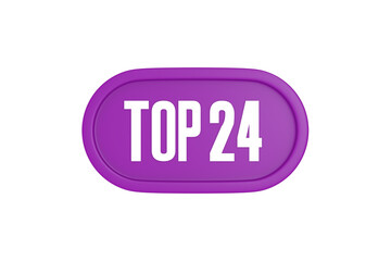 Top 24 sign in purple color isolated on white background, 3d illustration.