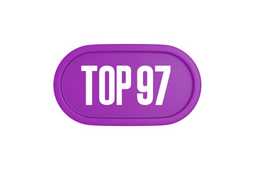 Top 97 sign in purple color isolated on white background, 3d illustration.