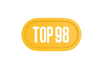 Top 98 sign in yellow color isolated on white color background, 3d illustration