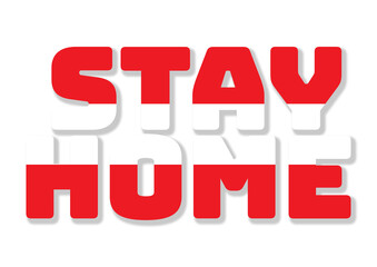 Stay home, stay safe text with flag