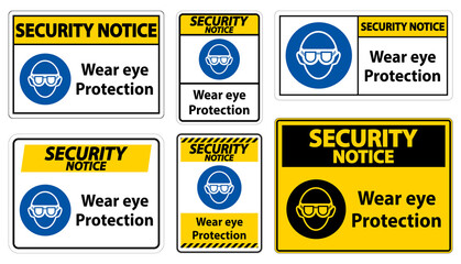 Fototapeta na wymiar Security Notice Wear eye protection on white background