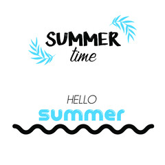 Vector illustration: Lettering composition of Hello Summer, Summertime. Simple and stylish calligraphy designs.