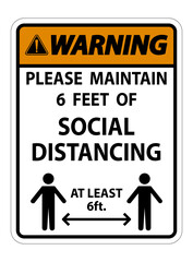 Warning For Your Safety Maintain Social Distancing Sign on white background