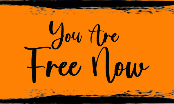 You Are Free Now
Brush Calligraphy Handwritten Typography Text on
Dark Yellow Background