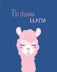 Cute cartoon lama alpaca withunique hand drawn raspberry lettering quote No drama llama. Vector Illustration. unique design for cards, posters, t-shirts, invitations. Pink llama on a blue background.