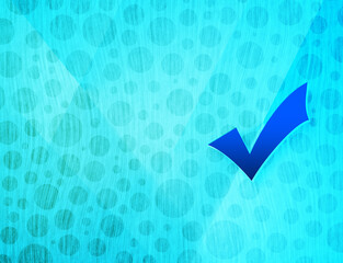 Validation icon shiny bubble abstract cyan blue background wet aqua texture illustration