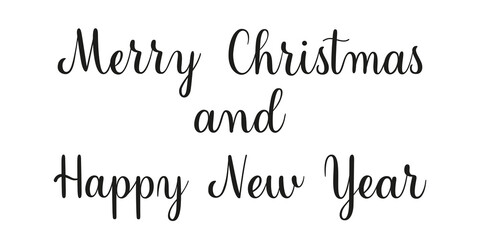 Merry Christmas and Happy New Year phrase. Handwritten vector lettering illustration. Brush calligraphy style. Black inscription isolated on white background.