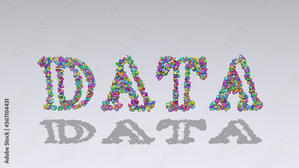 Poster data written in 3d illustration by colorful small objects casting shadow on a white background. busi