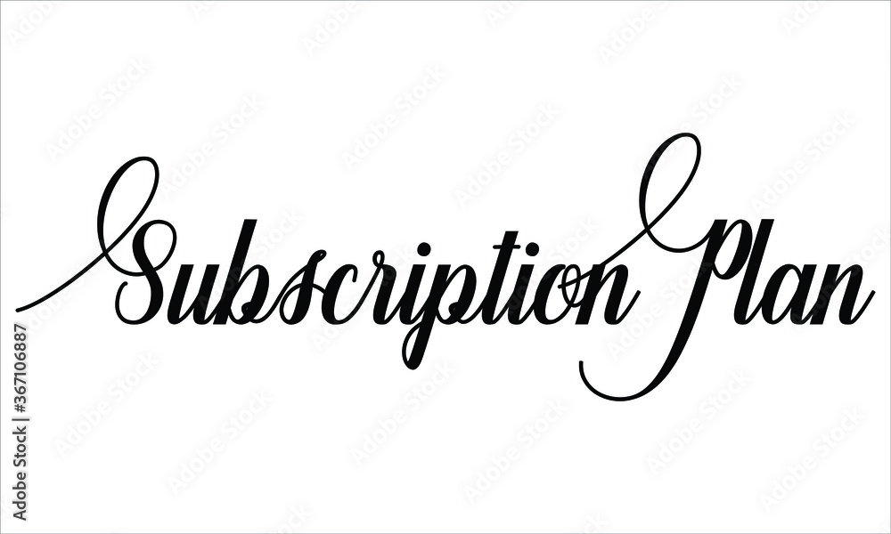 Aufkleber subscription plan script calligraphic typography cursive black text lettering and phrase isolated on