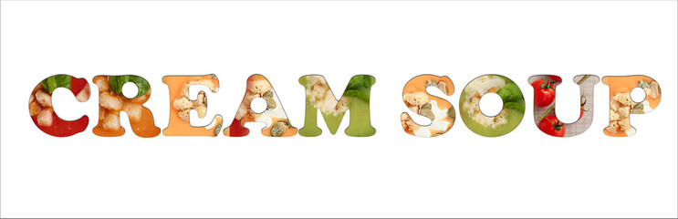 Сollage of images of different cream soups. Food pattern for the menu