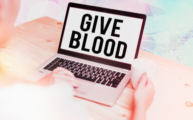 Word writing text Give Blood. Business photo showcasing an individual voluntarily has blood drawn...
