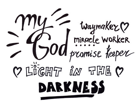 My God Way maker miracle worker - black calligraphy lettering, christian text isolated on white background