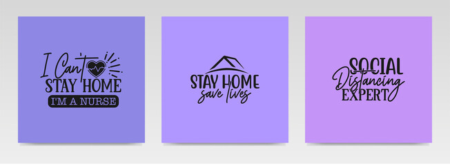 Stay home quotes letter typography set illustration.