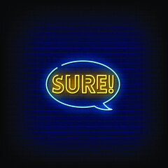 Sure Neon Signs Style Text Vector