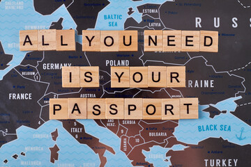Black europe map and globalization slogan. All you need is your passport. European union traveling.