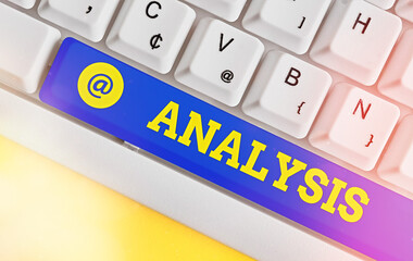 Writing note showing Analysis. Business concept for examination of anything complicated to...